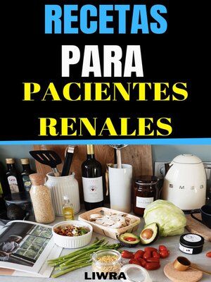 cover image of Recetas para pacientes renales